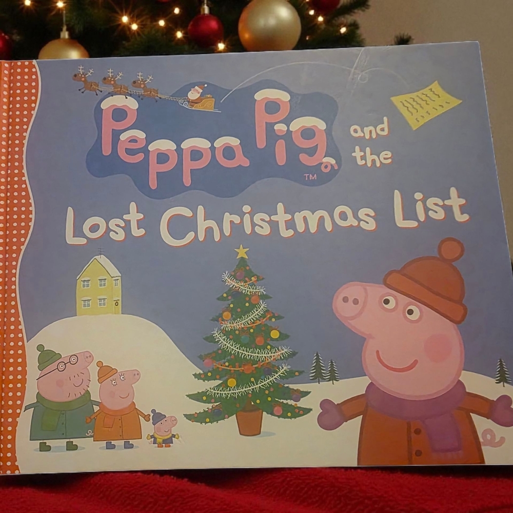 Peppa Pig and the Lost Christmas List (Hardcover Picture Book)